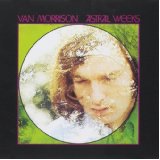 Morrison Astral Weeks