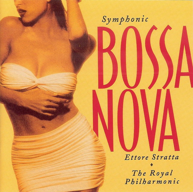ETTORE STRATTA - SYMPHONIC BOSSA NOVA