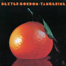 Dexter Gordon Tangerine