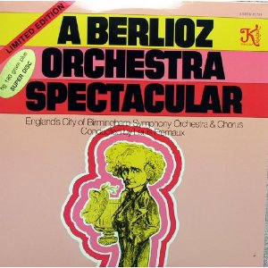 A Berlioz Orchestra Spectacular