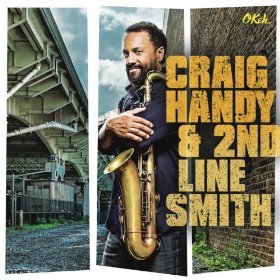 Craig Handy & 2nd Line Smith