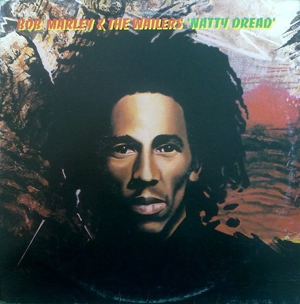 Bob Marley & The Wailers ‎– Natty Dread
