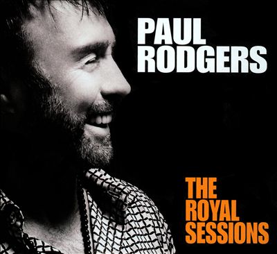 Paul Rodgers The Royal Sessions