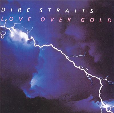 Dire Straits Love Over Gold