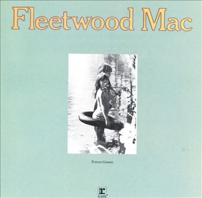 Fleetwood Mac Future Games