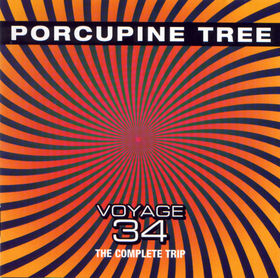 Porcupine Tree-- Voyage 34 The Complete Trip