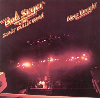 Bob Seger Nine Tonight