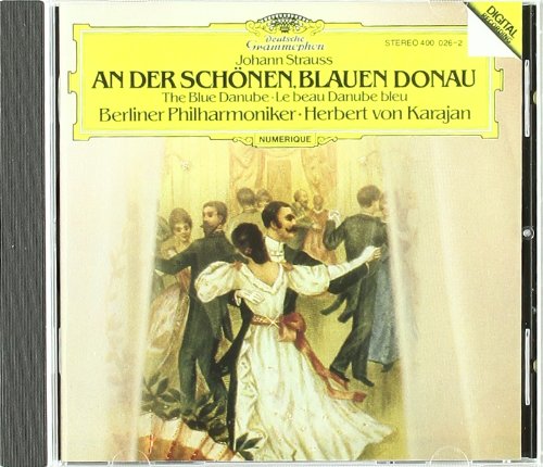 Johann Strauss The Blue Danube Berlin Philharmonic Herbert von Karajan