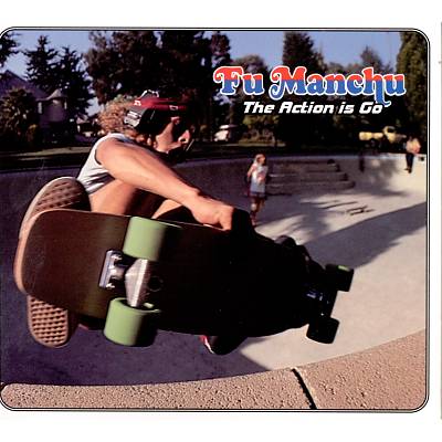 Fu Manchu The Action is Go