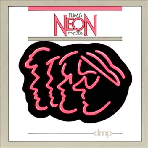 Flim And The BB's-Neon