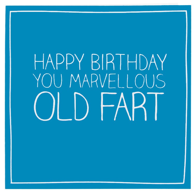 pigment-happy-jackson-you-marvelous-old-fart-greeting-card-gf 810a 1