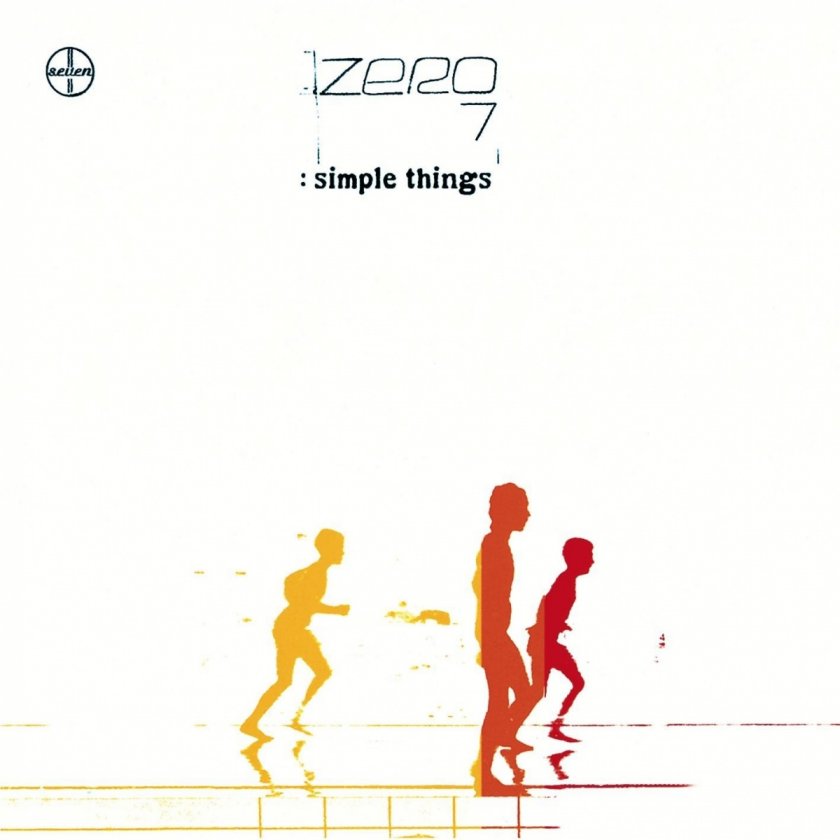 Zero 7 - the simple things