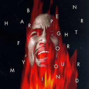 Ben Harper - Fight For Your Mind