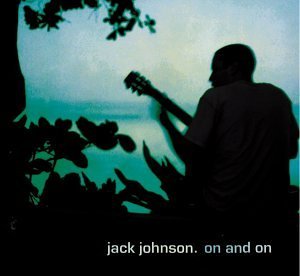 Jack Johnson - On and On