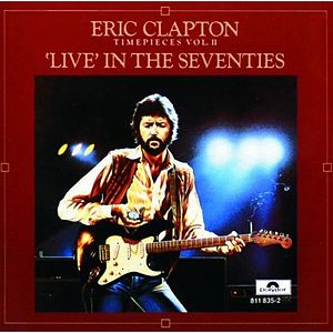 Eric Clapton-Time Pieces, Vol.2