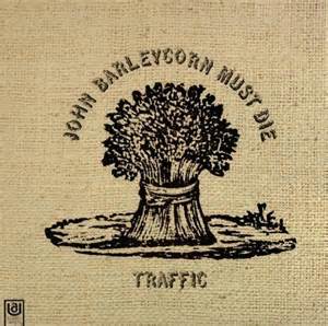 Traffic John Barleycorn Must Die.jpe