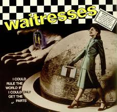 The Waitresses