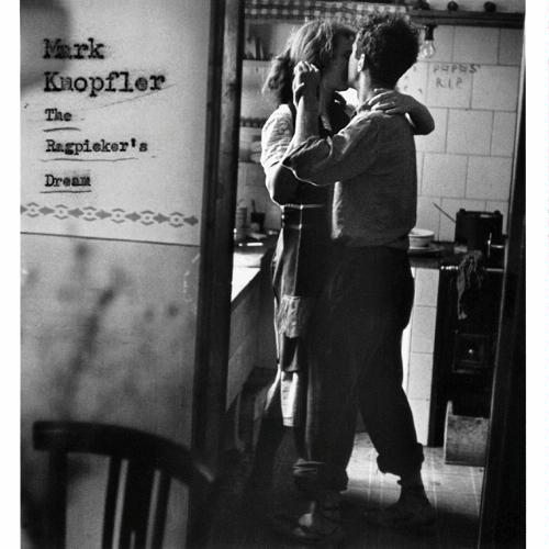 Mark Knopfler Ragpickers Dream