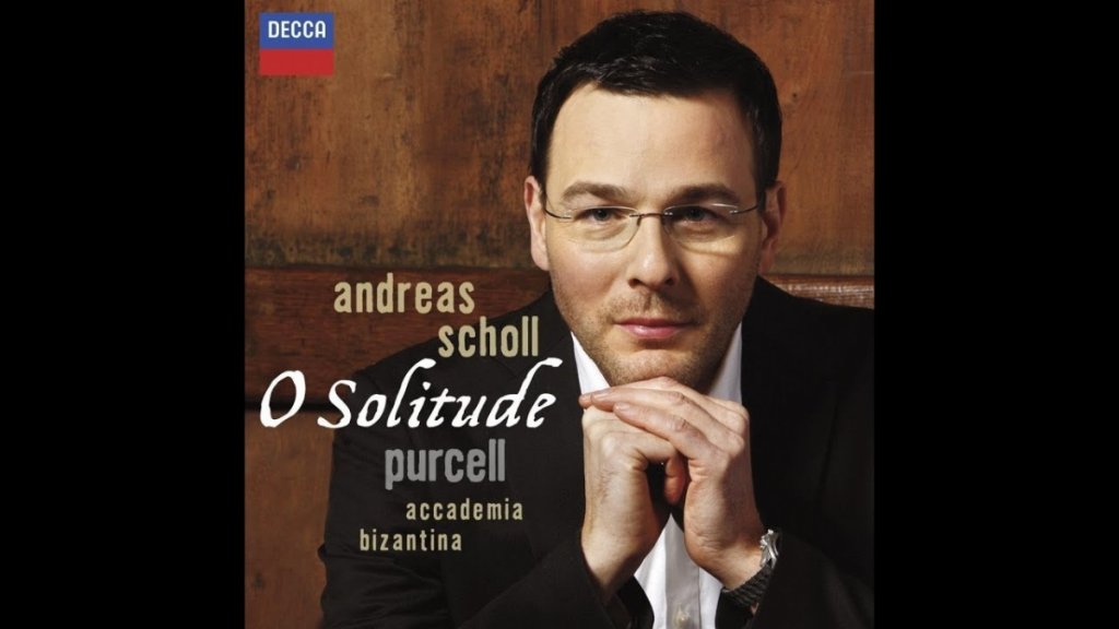 Andreas Scholl O Solitude