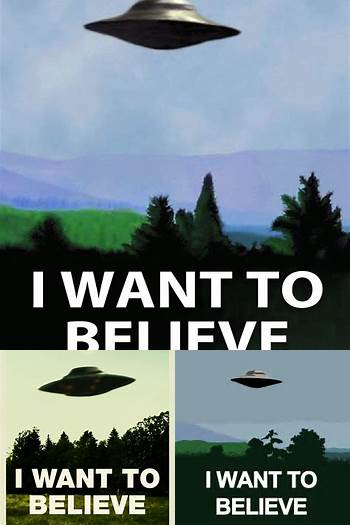 I want to believe