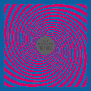 The Black Keys "Turn Blue"