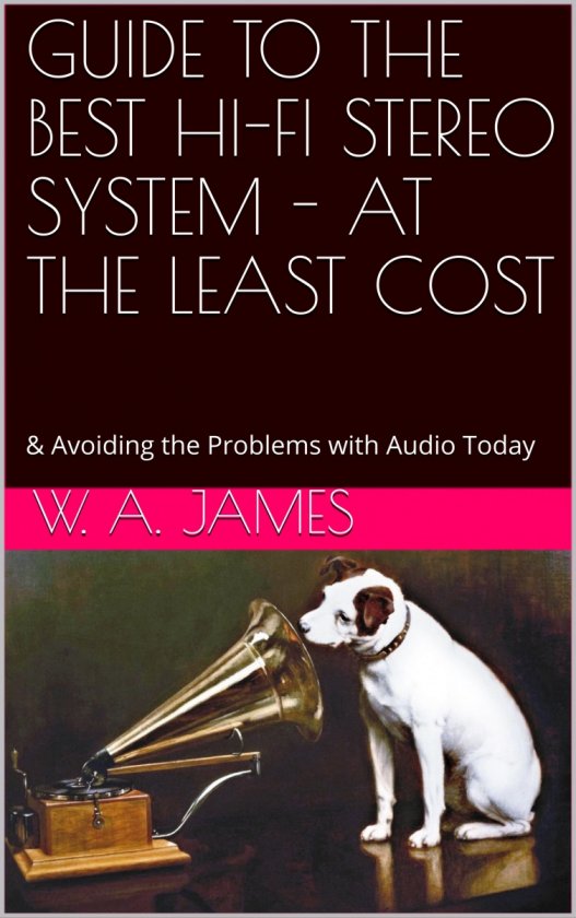 "GUIDE TO THE BEST HI-FI STEREO SYSTEM - AT THE LEAST COST"