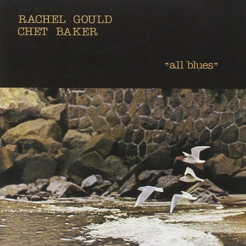 Rachel Gould (vocals) & Chet Baker (trumpet and vocals)