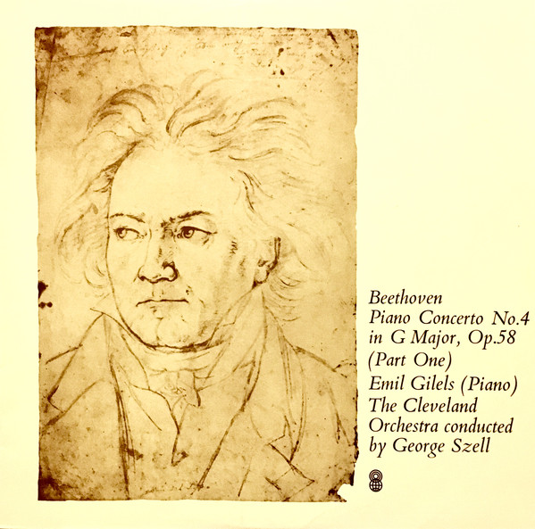 Beethoven-Emil-Gilels--The-Cleveland-Orchestra-Conducted-By-George-Szell--------Piano-Concerto-No.-4-In-G-Major--Op.-58--Part-One-