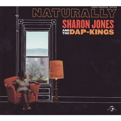 Sharon Jones & The Dap Kings - Naturally