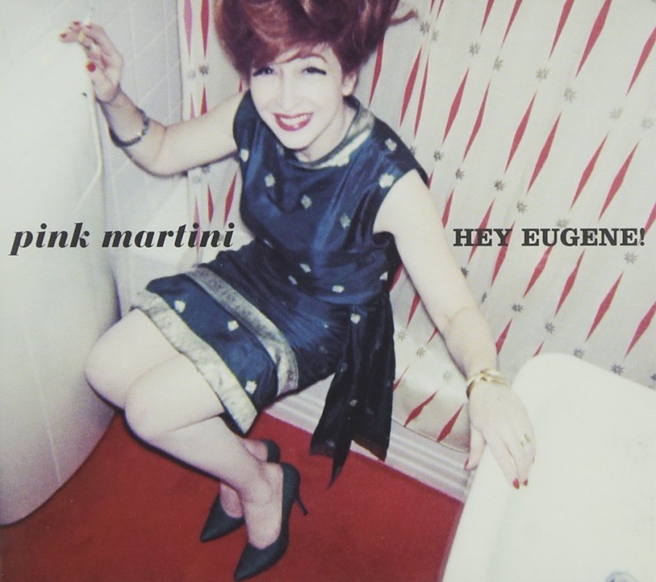 Pink Martini - Hey Eugene - Album Cover