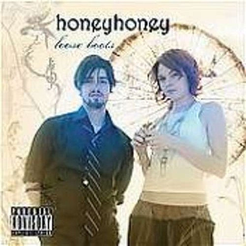 Honeyhoney - Loose Boots