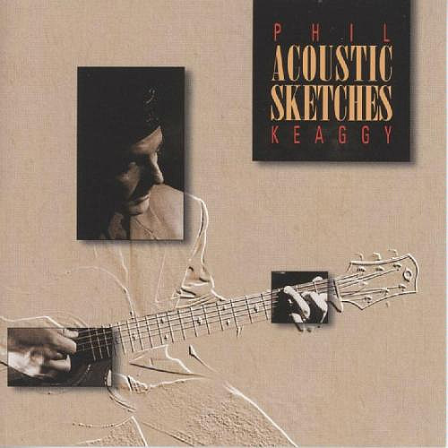 Phil Keaggy Acoustic Sketches