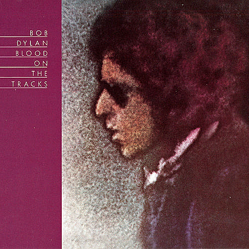 Bob Dylan Blood On The Tracks