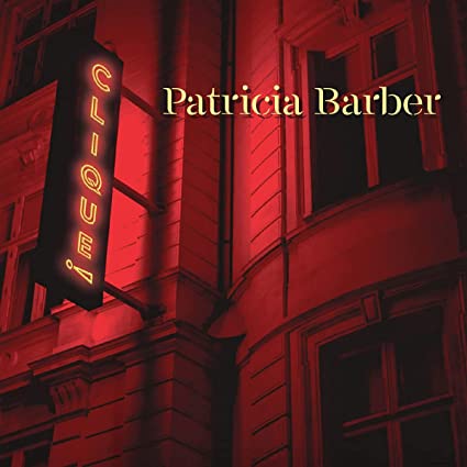 Patricia Barber - Clique (2021)