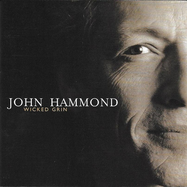 John Hammond | Wicked Grin