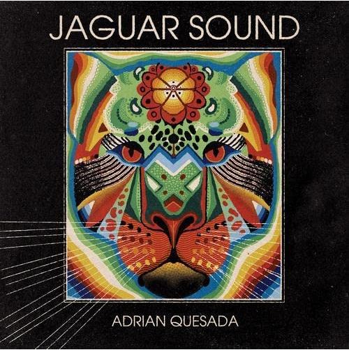 Jaguar Sound - Adrian Quesada