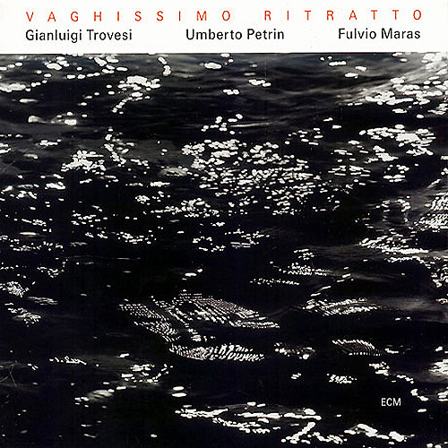 Gianluigi Trovesi - Vaghissimo Ritratto