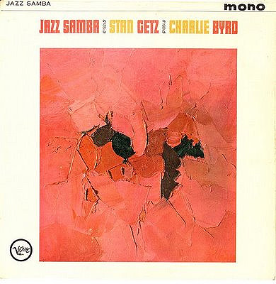77 Stan Getz & Charlie Byrd - Jazz Samba (1962)1