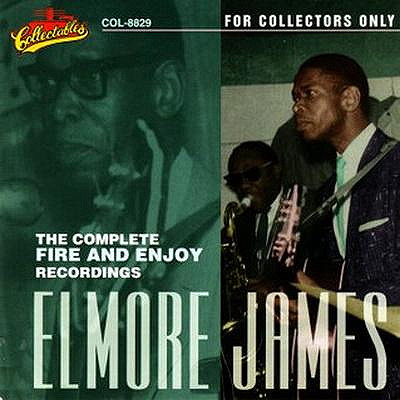 Elmore James - The Complete Fire And Enjoy Recordings, Disc 1