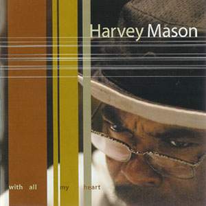 harvey mason with all my heart