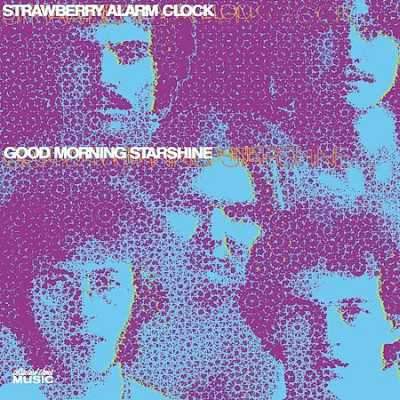 Strawberry Alarm Clock - 1969 - Good Morning Starshine