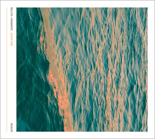 Willits Sakamoto - Ocean Fire