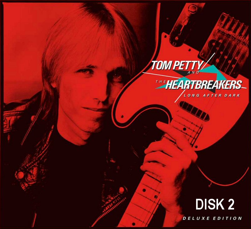 Tom Petty and the Heartbreakers - Long After Dark