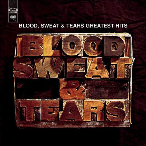 blood sweat tears greatest