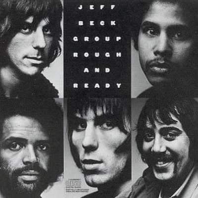 The Jeff Beck Group - 1971- Rough and Ready