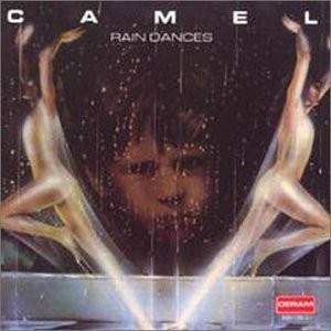 CAMEL 1977Rain Dances
