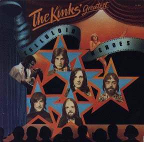 The Kinks - Celluloid Heroes