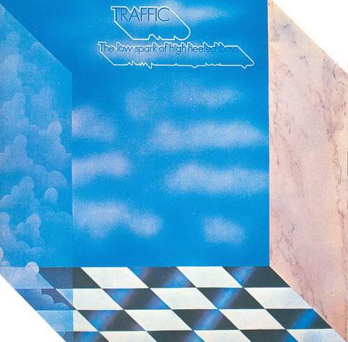 Traffic - The Low Spark of High Heeled Boys