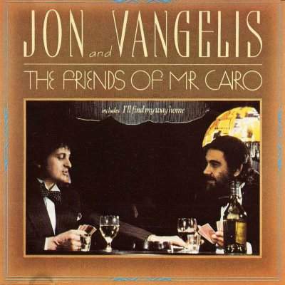 Jon & Vangelis - Friends of Mr. Cairo
