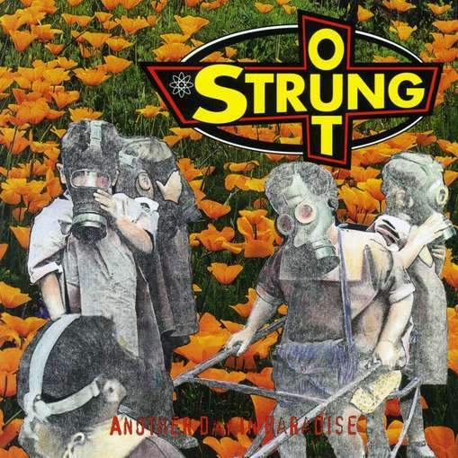 Strung Out - Another Day In Paradise